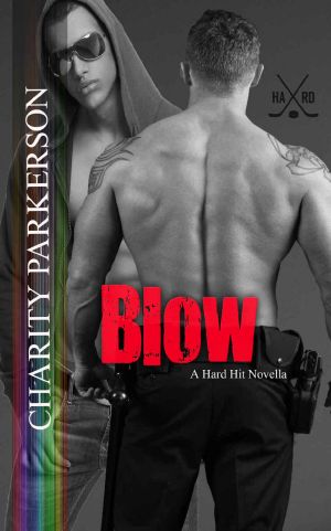 [Hard Hit 02] • Blow